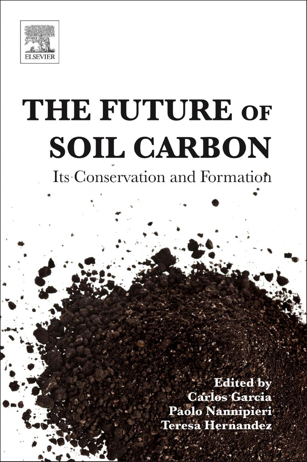 Big bigCover of The Future of Soil Carbon