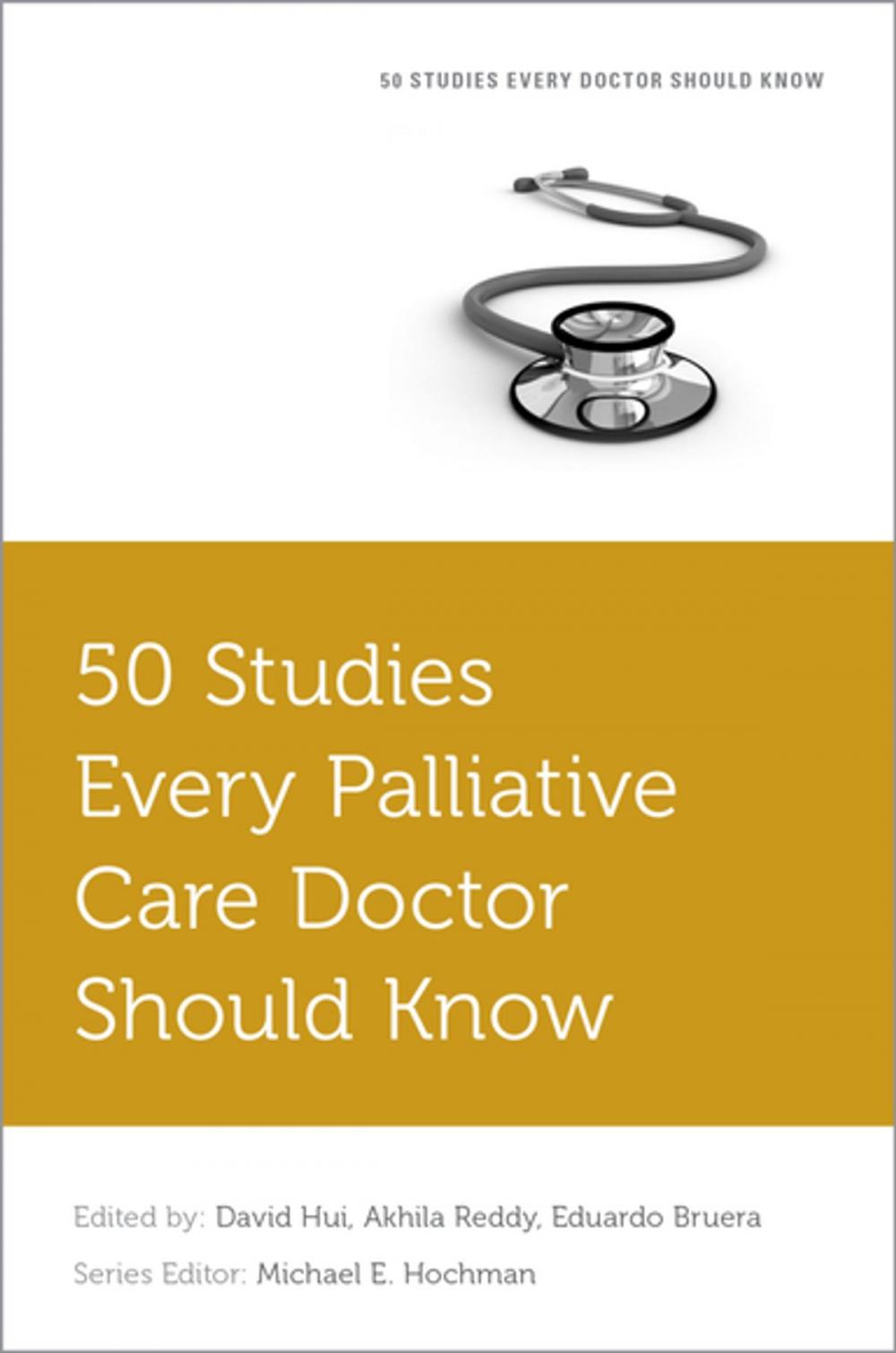 Big bigCover of 50 Studies Every Palliative Care Doctor Should Know