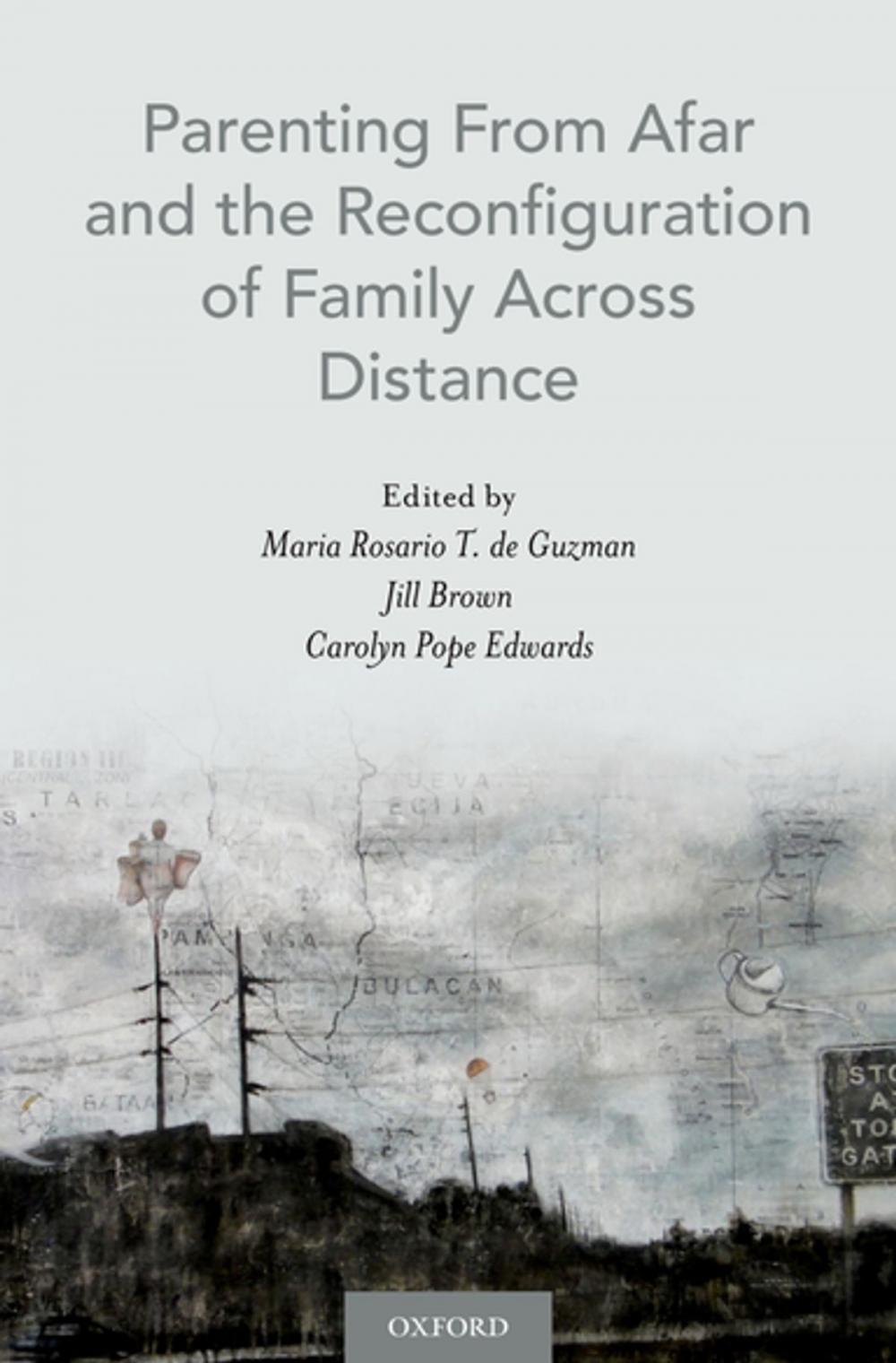 Big bigCover of Parenting From Afar and the Reconfiguration of Family Across Distance