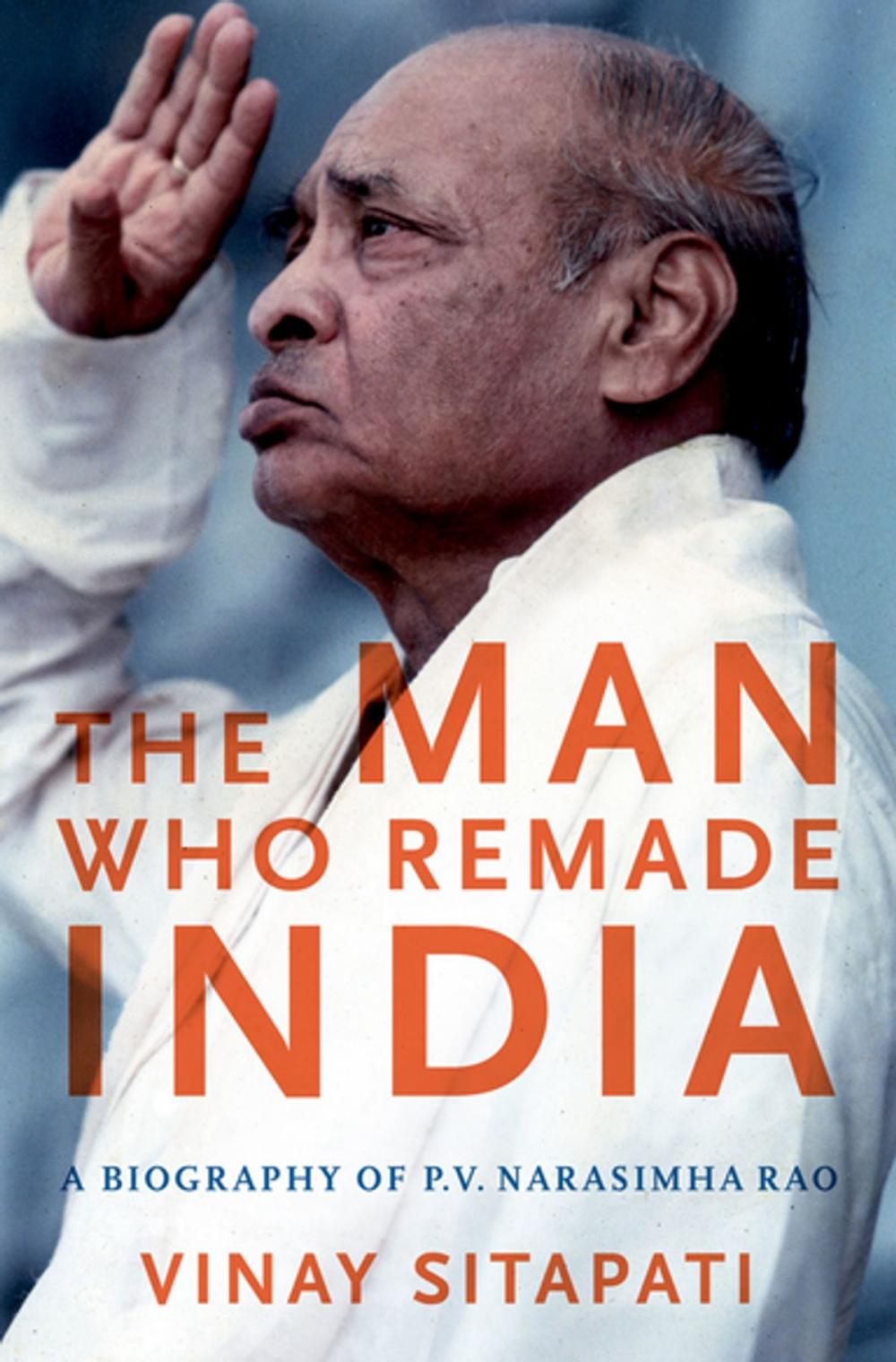 Big bigCover of The Man Who Remade India