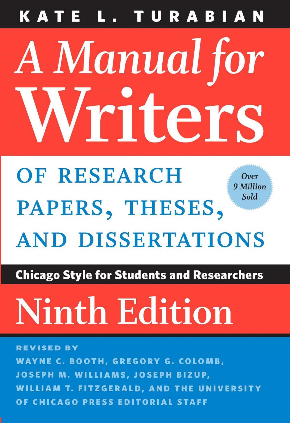 Big bigCover of A Manual for Writers of Research Papers, Theses, and Dissertations, Ninth Edition