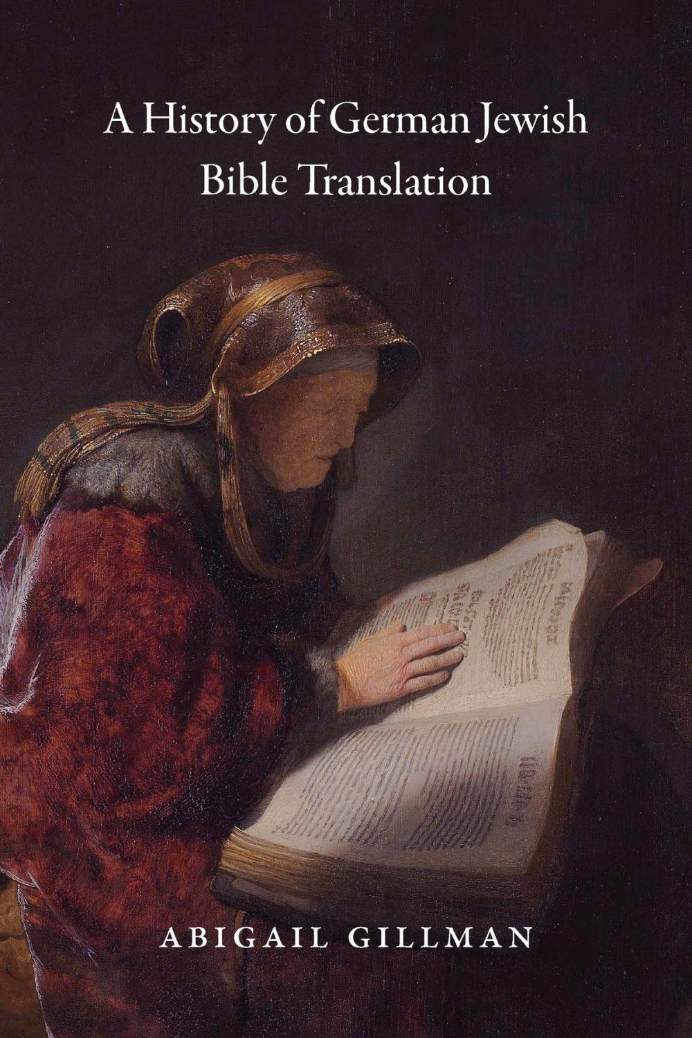 Big bigCover of A History of German Jewish Bible Translation