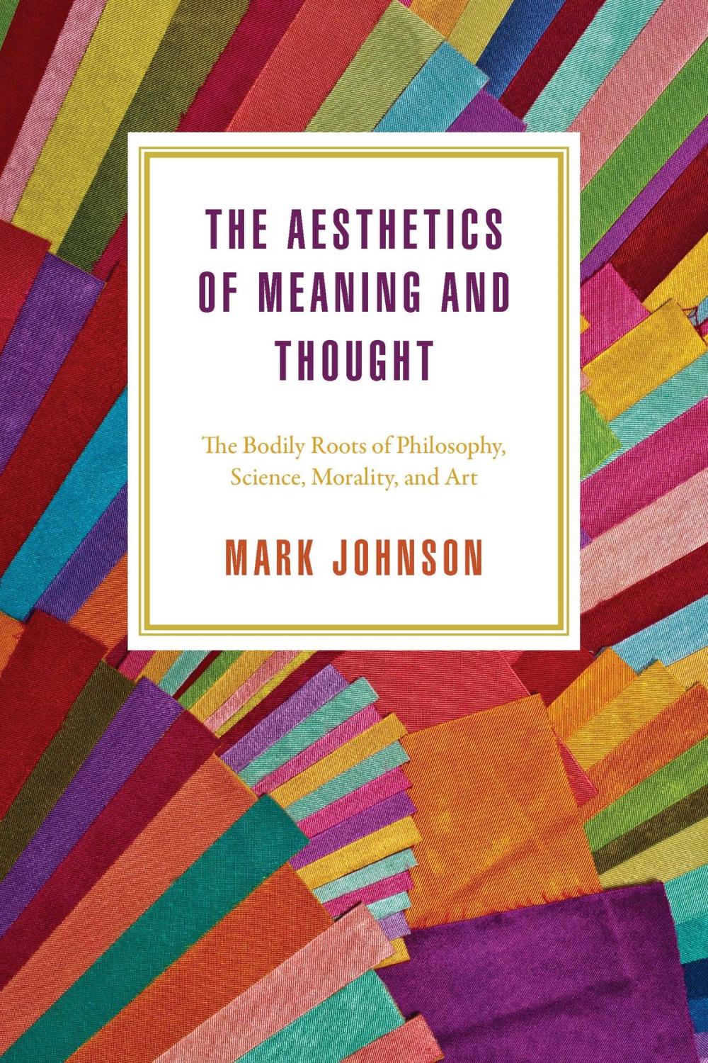 Big bigCover of The Aesthetics of Meaning and Thought