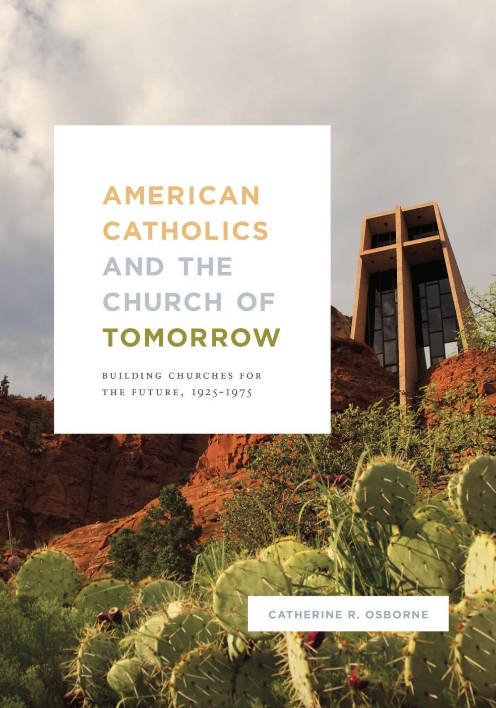 Big bigCover of American Catholics and the Church of Tomorrow