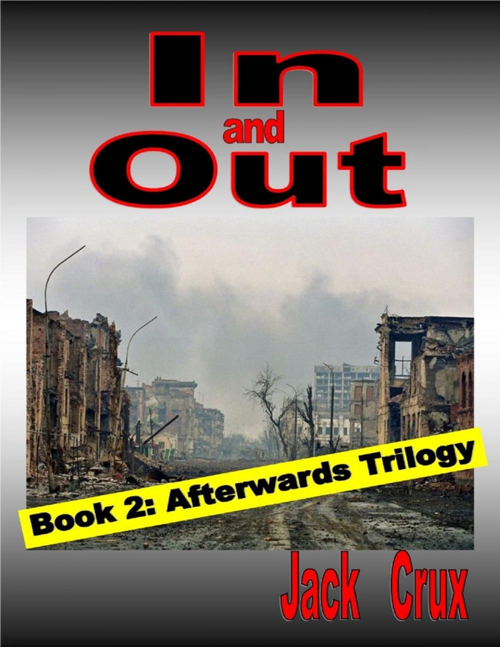 Big bigCover of In and Out: Book 2 Afterwards Trilogy