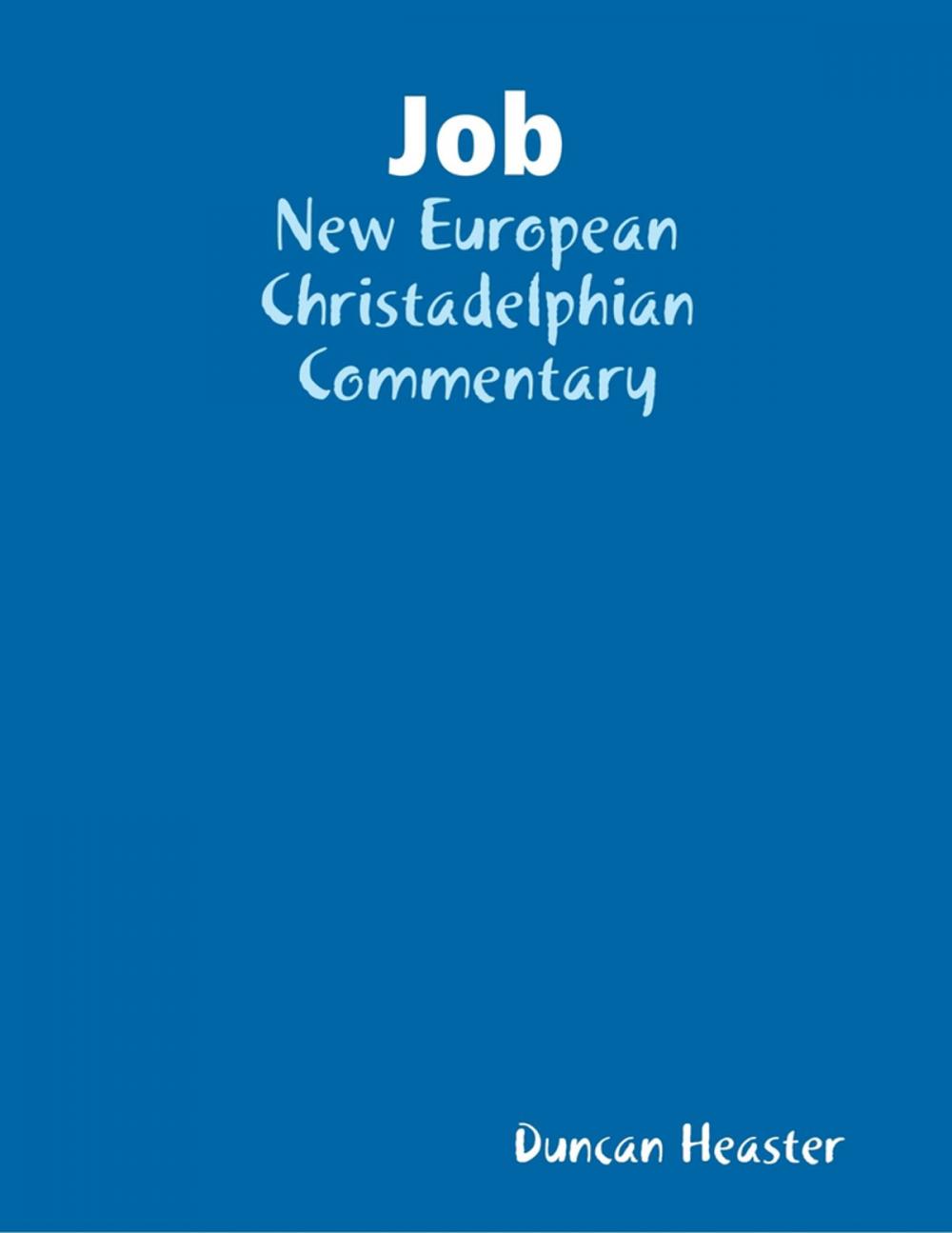 Big bigCover of Job: New European Christadelphian Commentary