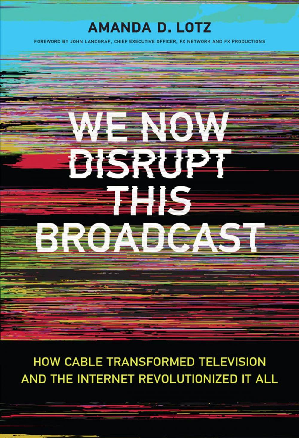 Big bigCover of We Now Disrupt This Broadcast