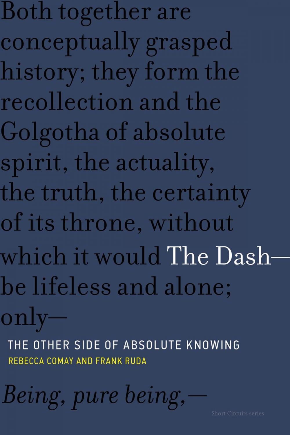 Big bigCover of The Dash—The Other Side of Absolute Knowing