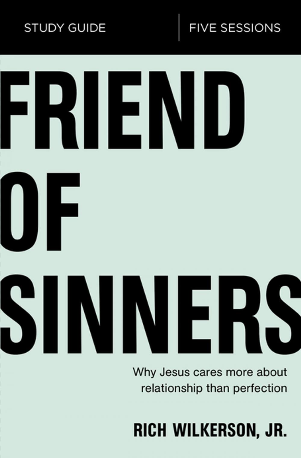 Big bigCover of Friend of Sinners Study Guide