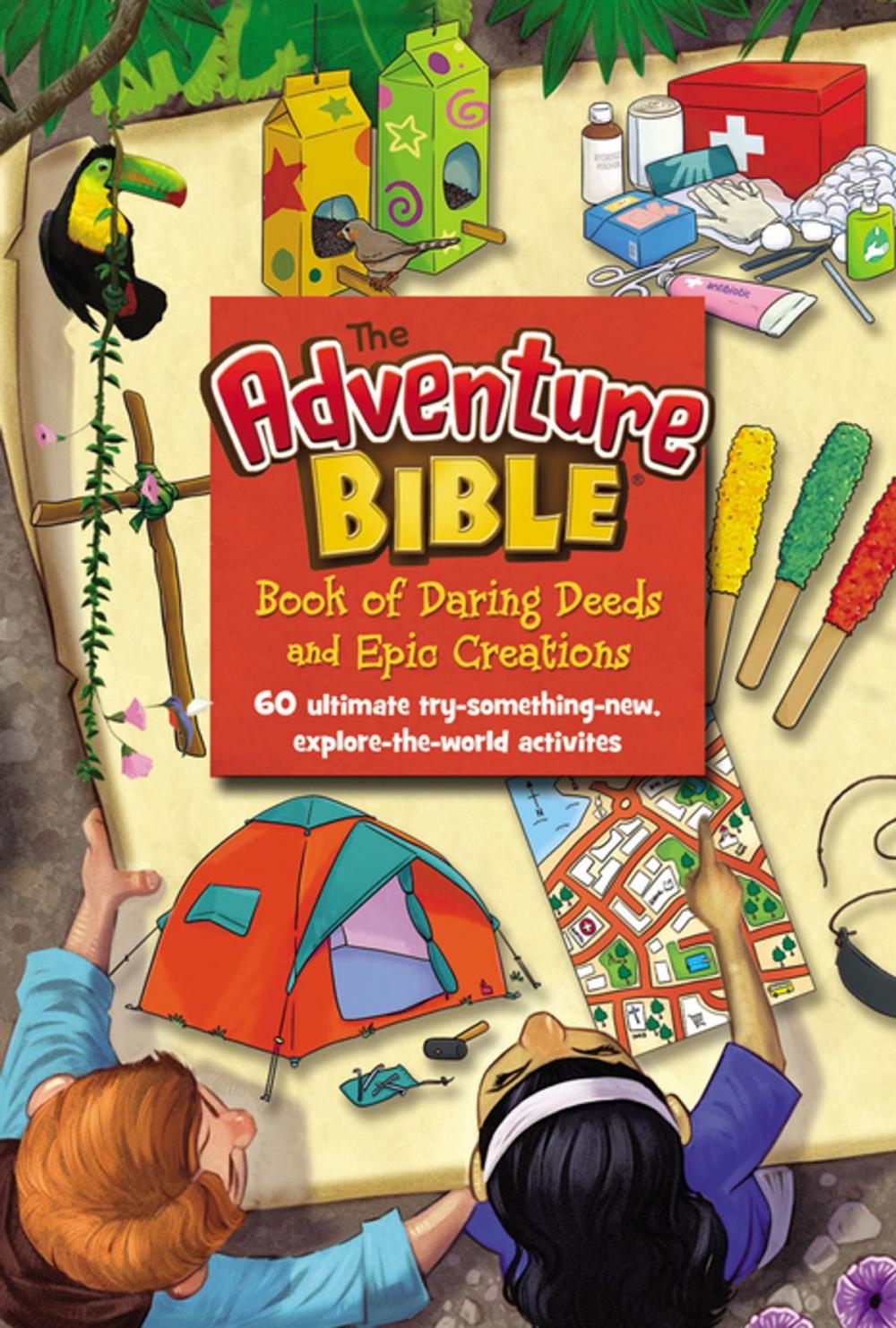 Big bigCover of The Adventure Bible Book of Daring Deeds and Epic Creations