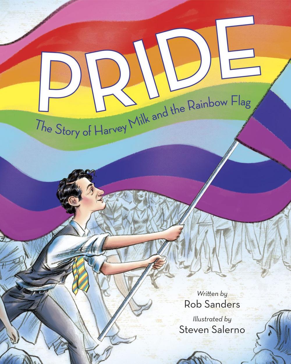 Big bigCover of Pride: The Story of Harvey Milk and the Rainbow Flag