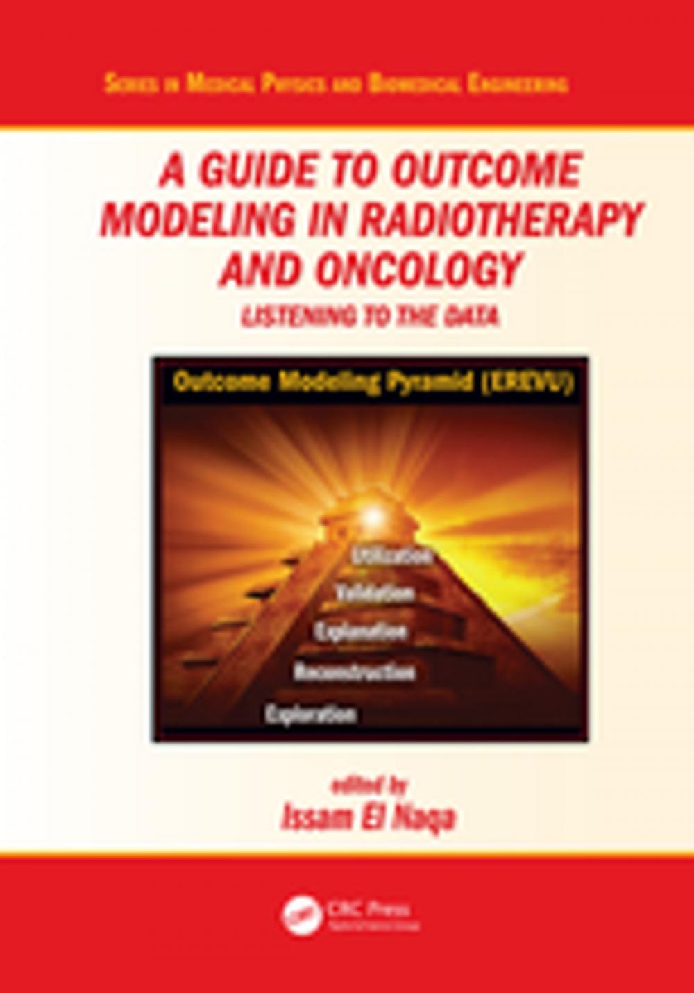 Big bigCover of A Guide to Outcome Modeling In Radiotherapy and Oncology