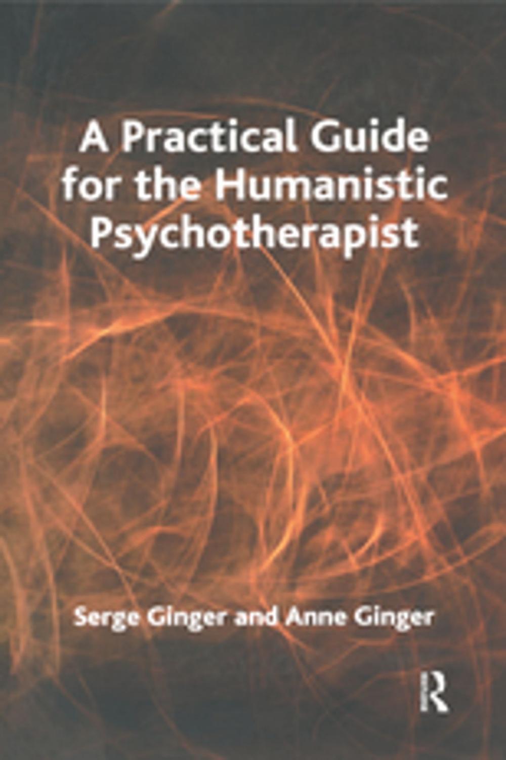 Big bigCover of A Practical Guide for the Humanistic Psychotherapist