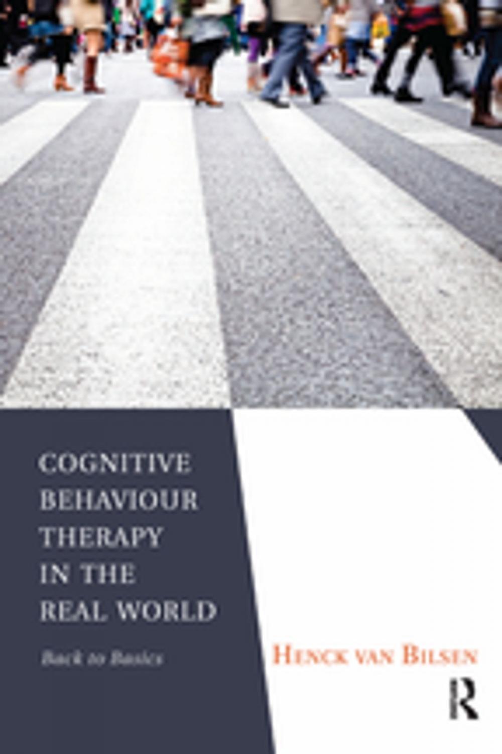 Big bigCover of Cognitive Behaviour Therapy in the Real World