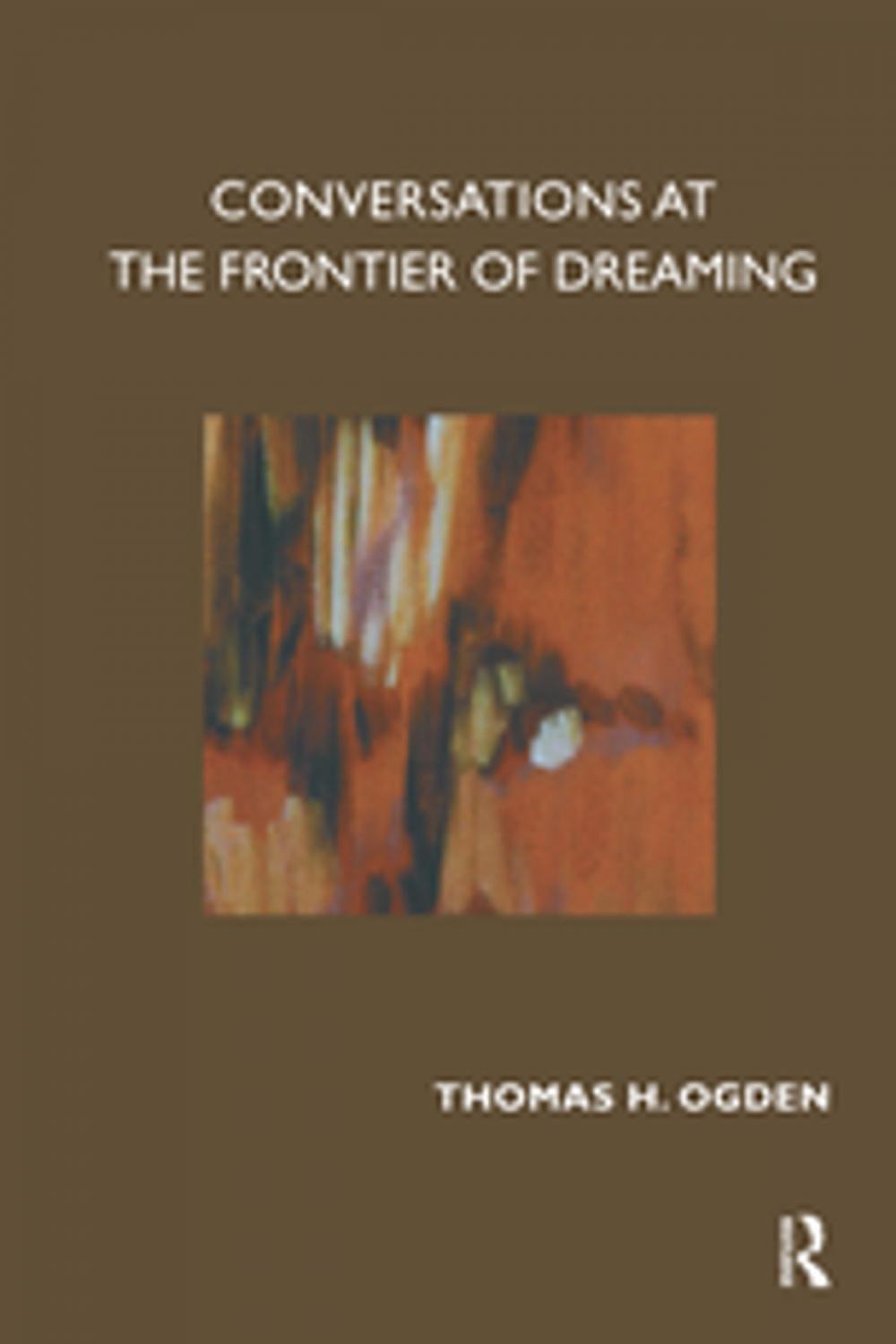 Big bigCover of Conversations at the Frontier of Dreaming