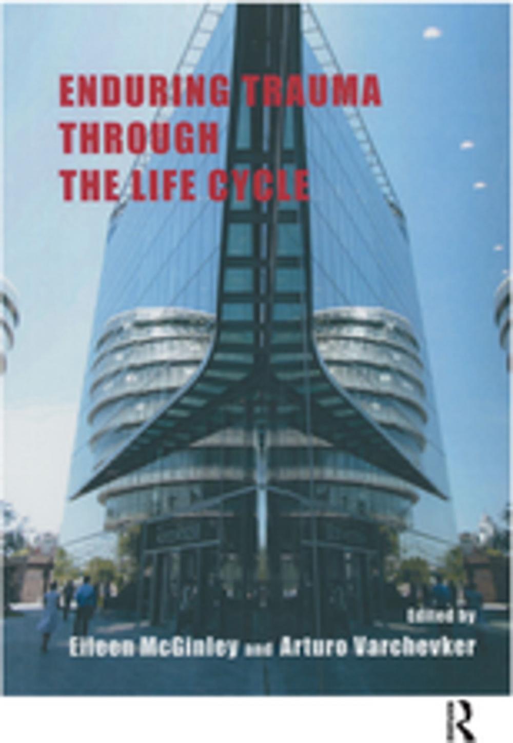 Big bigCover of Enduring Trauma Through the Life Cycle