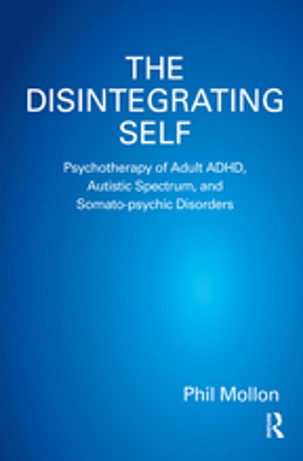 Big bigCover of The Disintegrating Self