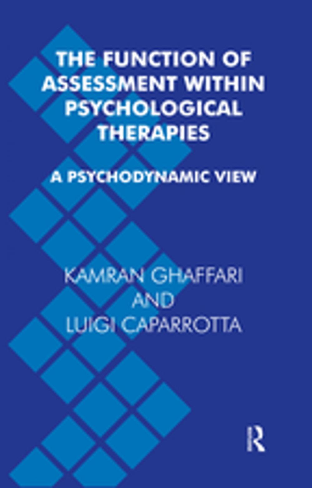 Big bigCover of The Function of Assessment Within Psychological Therapies