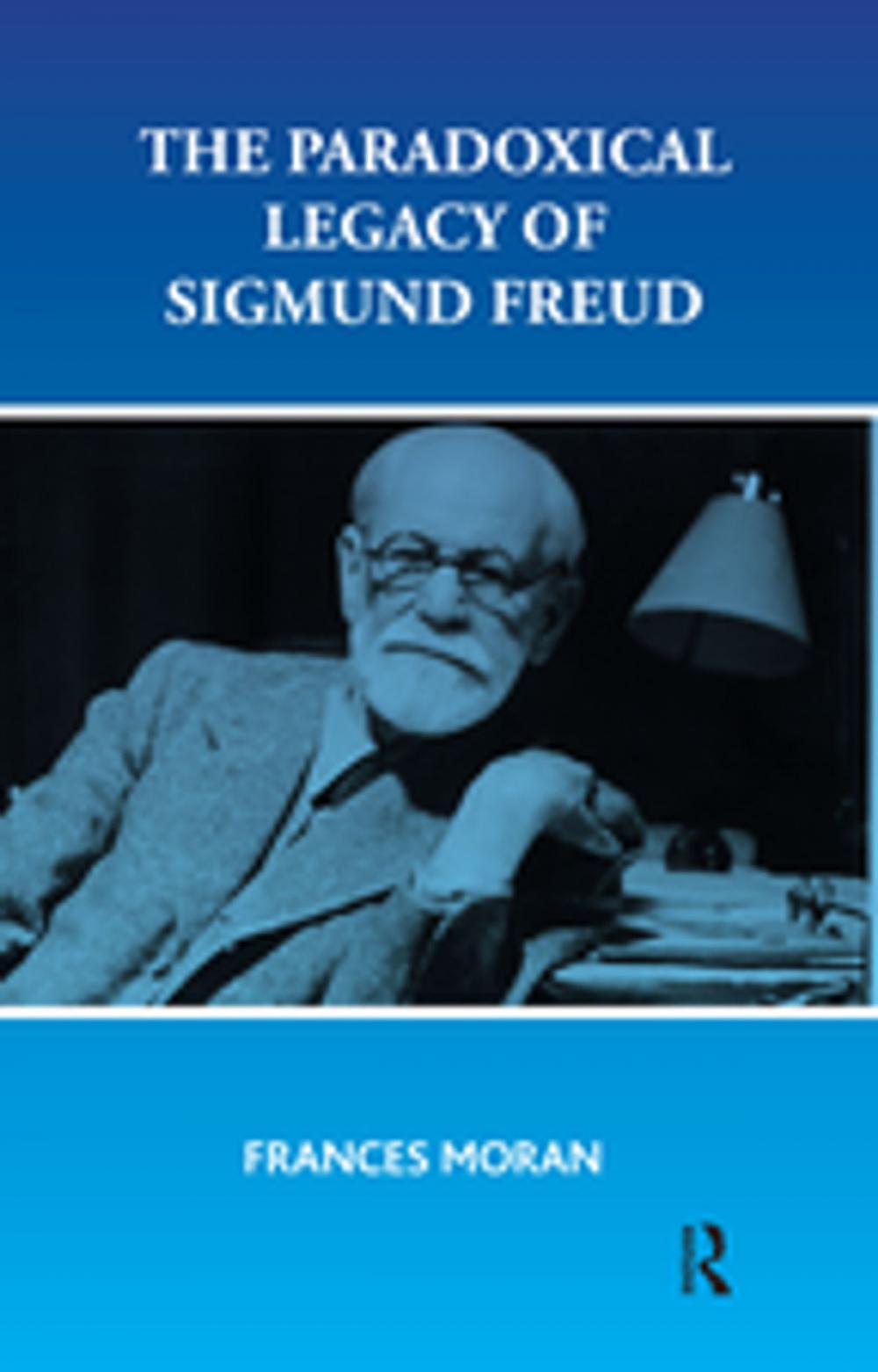 Big bigCover of The Paradoxical Legacy of Sigmund Freud