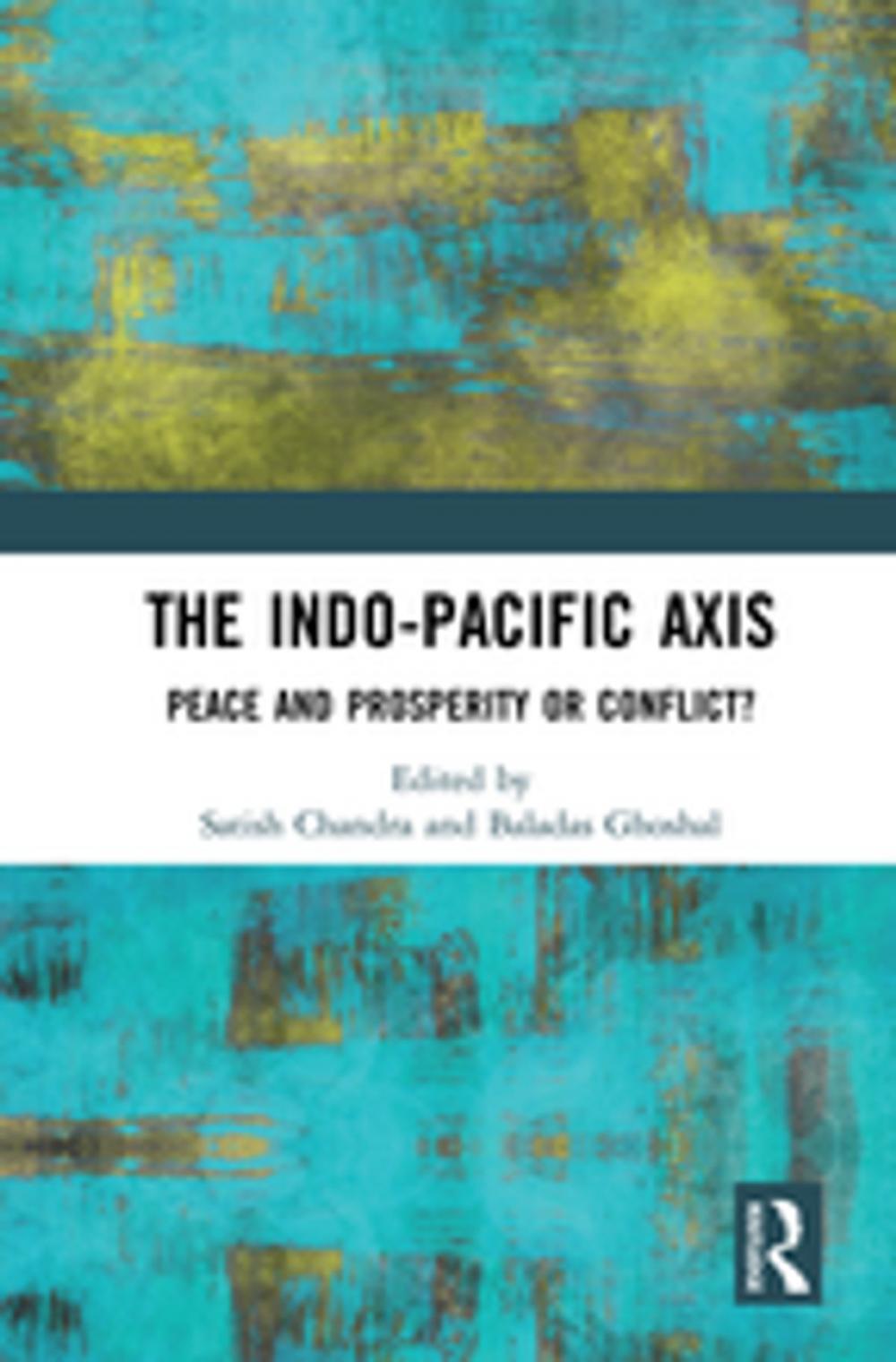 Big bigCover of The Indo-Pacific Axis