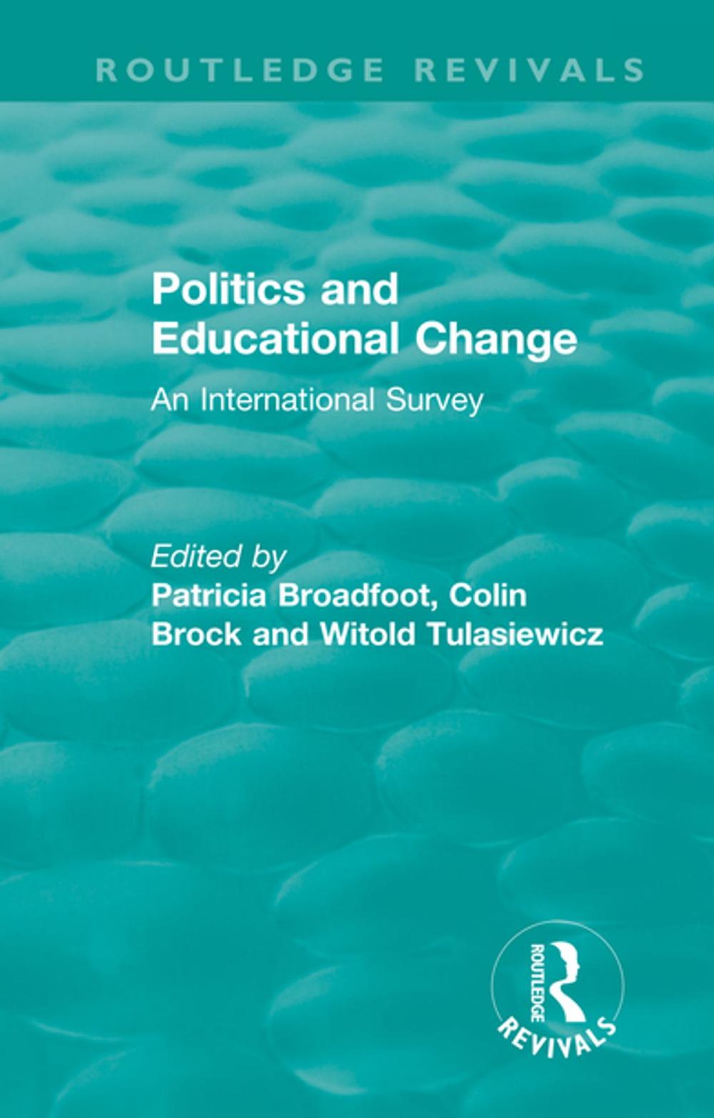 Big bigCover of Politics and Educational Change