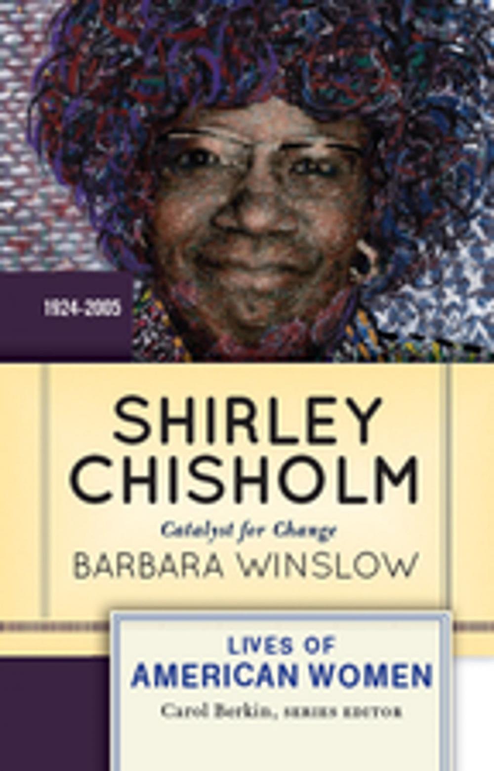 Big bigCover of Shirley Chisholm