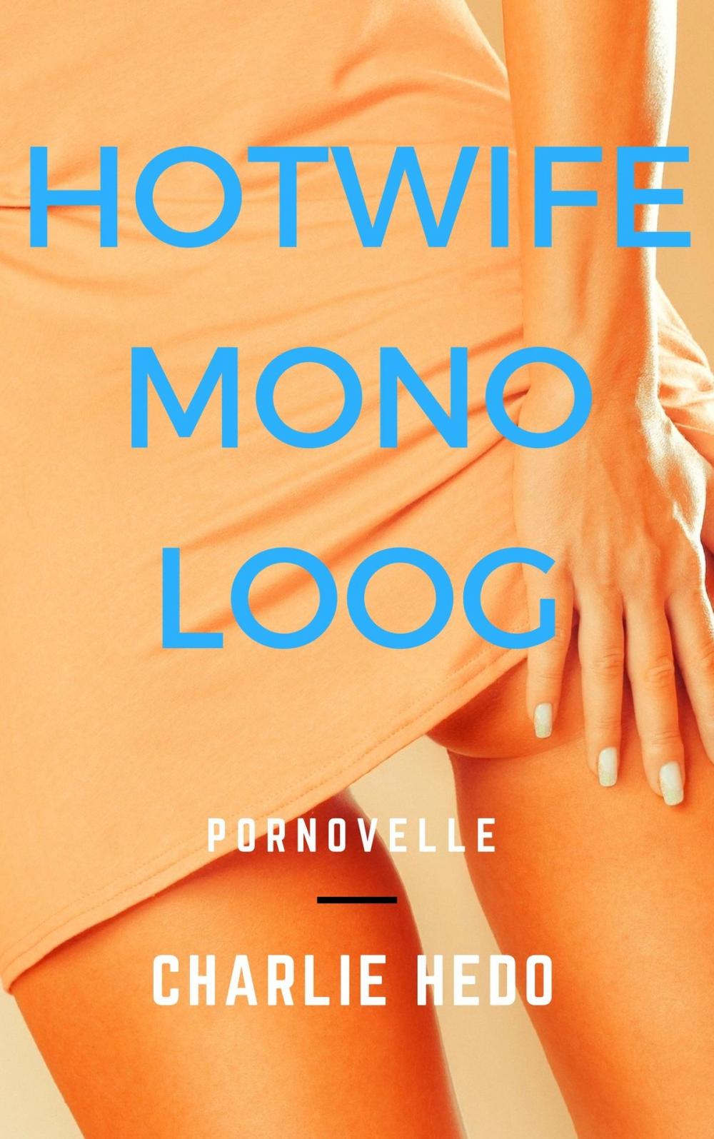 Big bigCover of Hotwife Monoloog