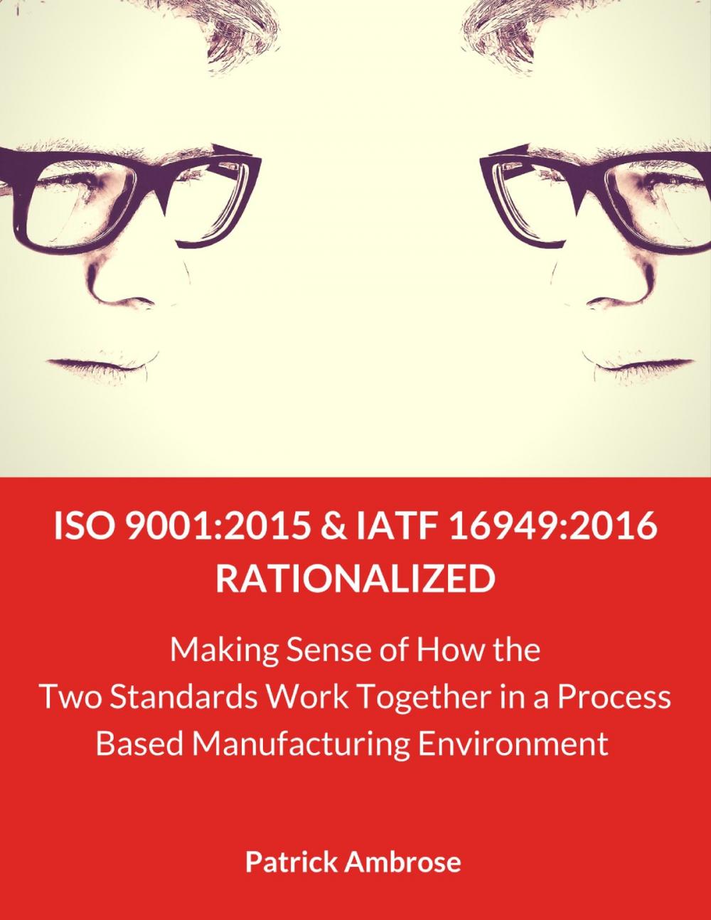 Big bigCover of ISO 9001:2015 and IATF 16949 Rationalized