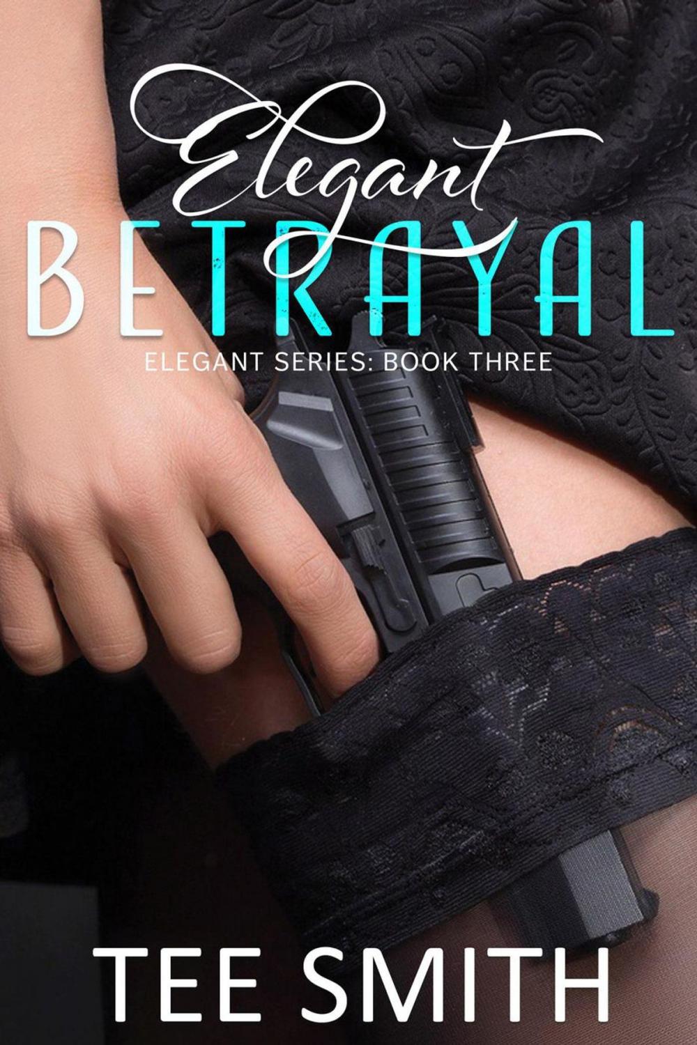 Big bigCover of Elegant Betrayal