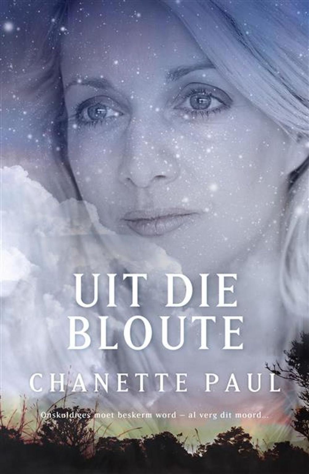 Big bigCover of Uit die bloute