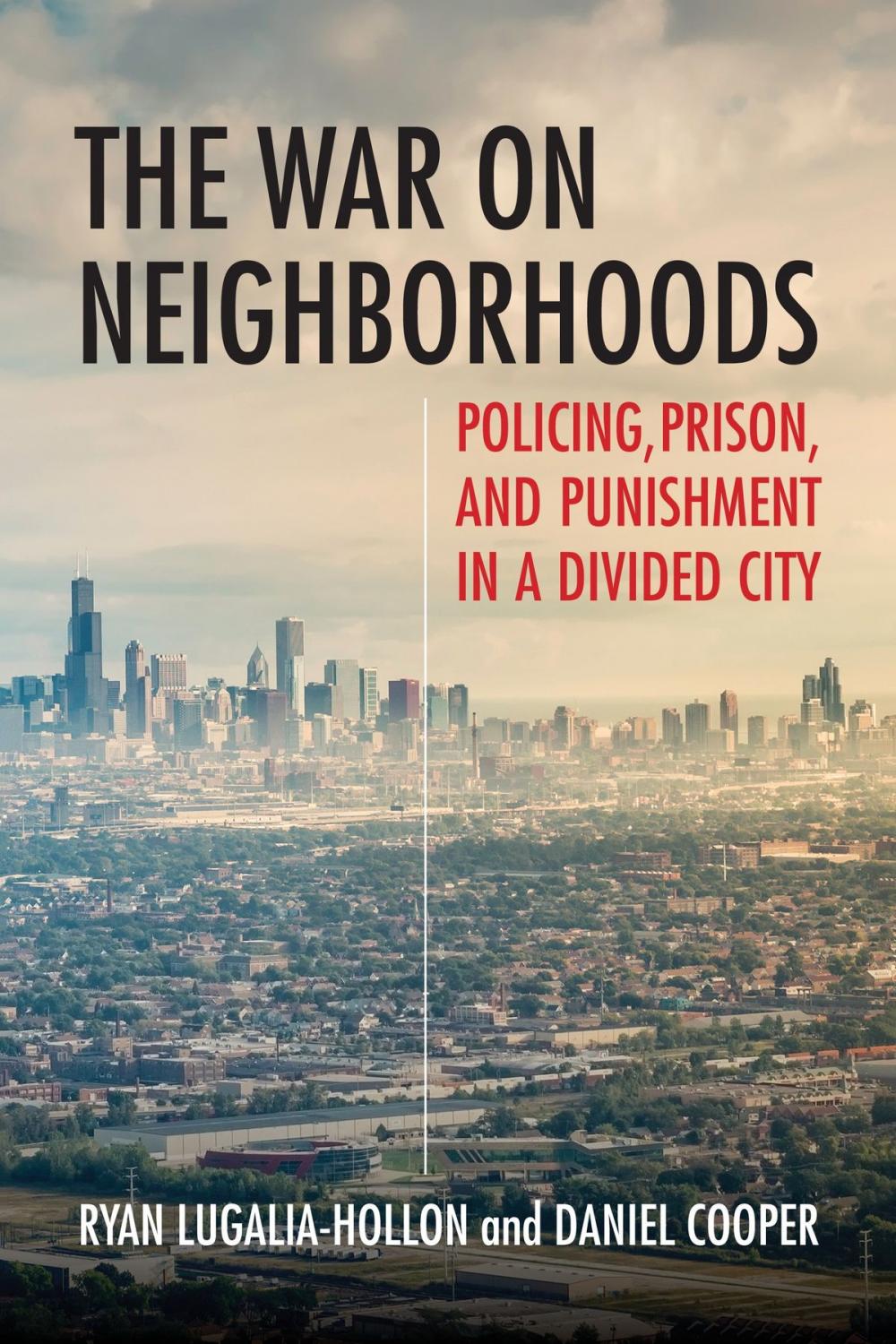 Big bigCover of The War on Neighborhoods