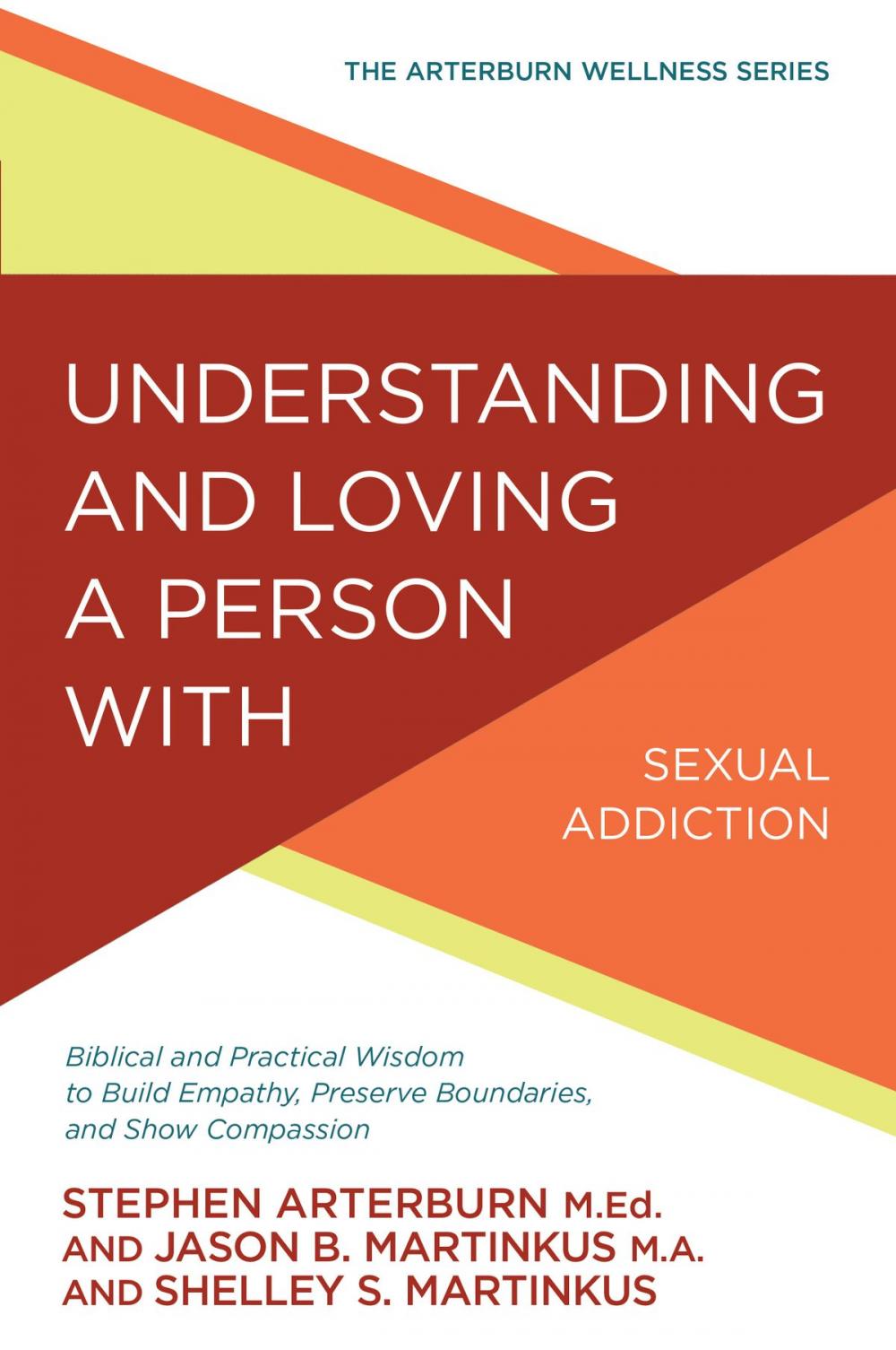 Big bigCover of Understanding and Loving a Person with Sexual Addiction