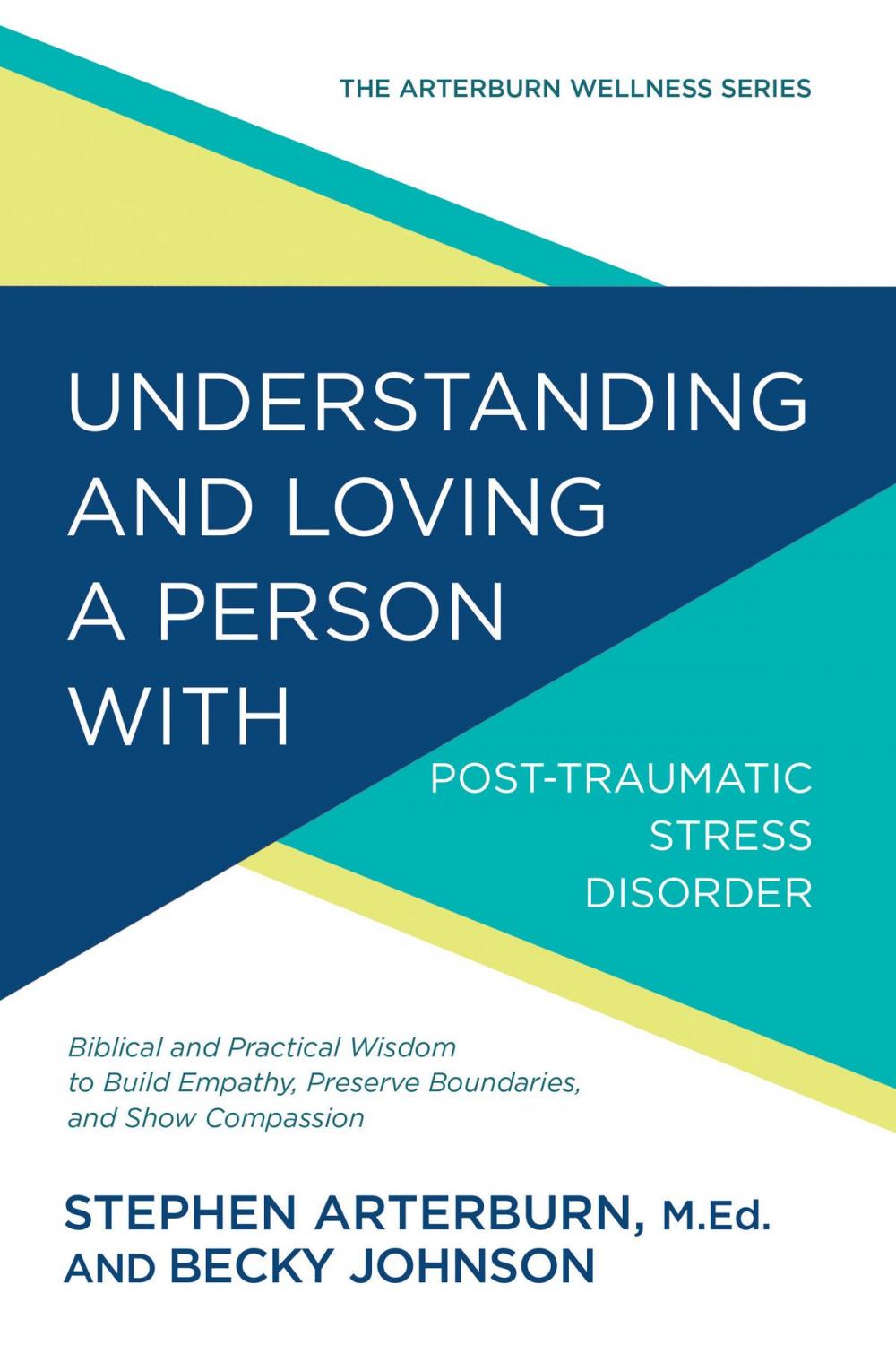 Big bigCover of Understanding and Loving a Person with Post-traumatic Stress Disorder