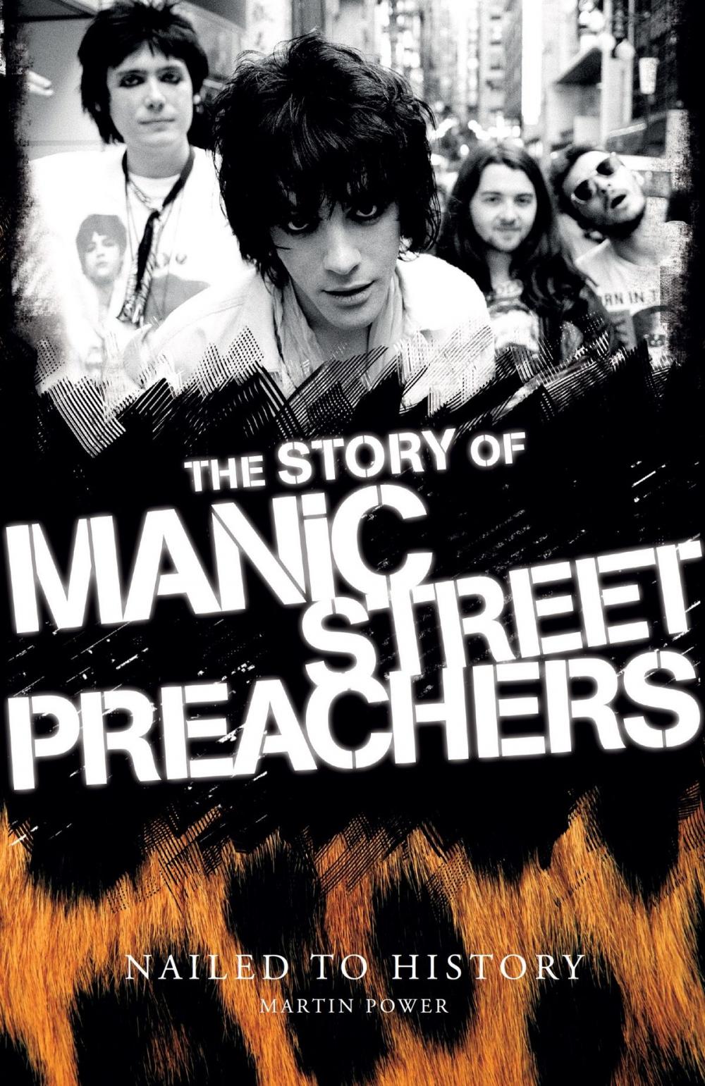 Big bigCover of Nailed to History: The Story of Manic Street Preachers