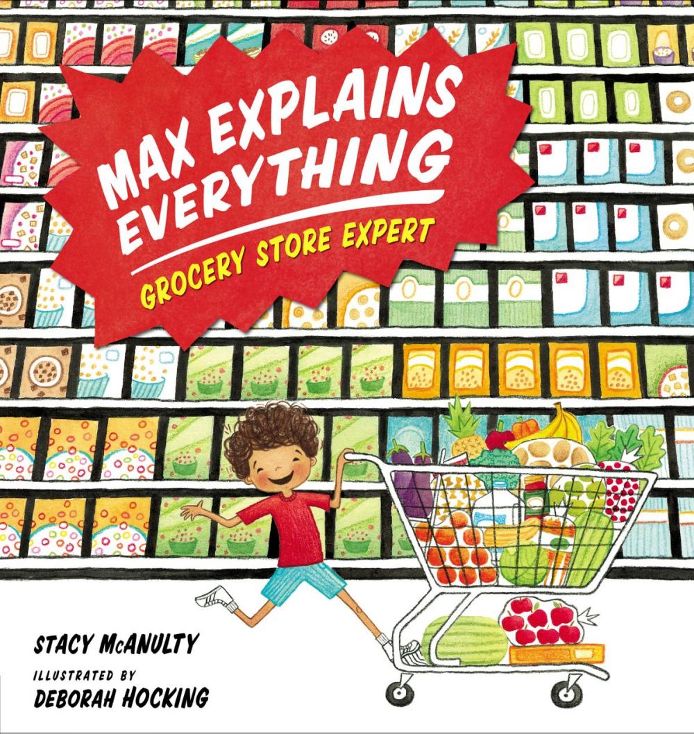 Big bigCover of Max Explains Everything: Grocery Store Expert