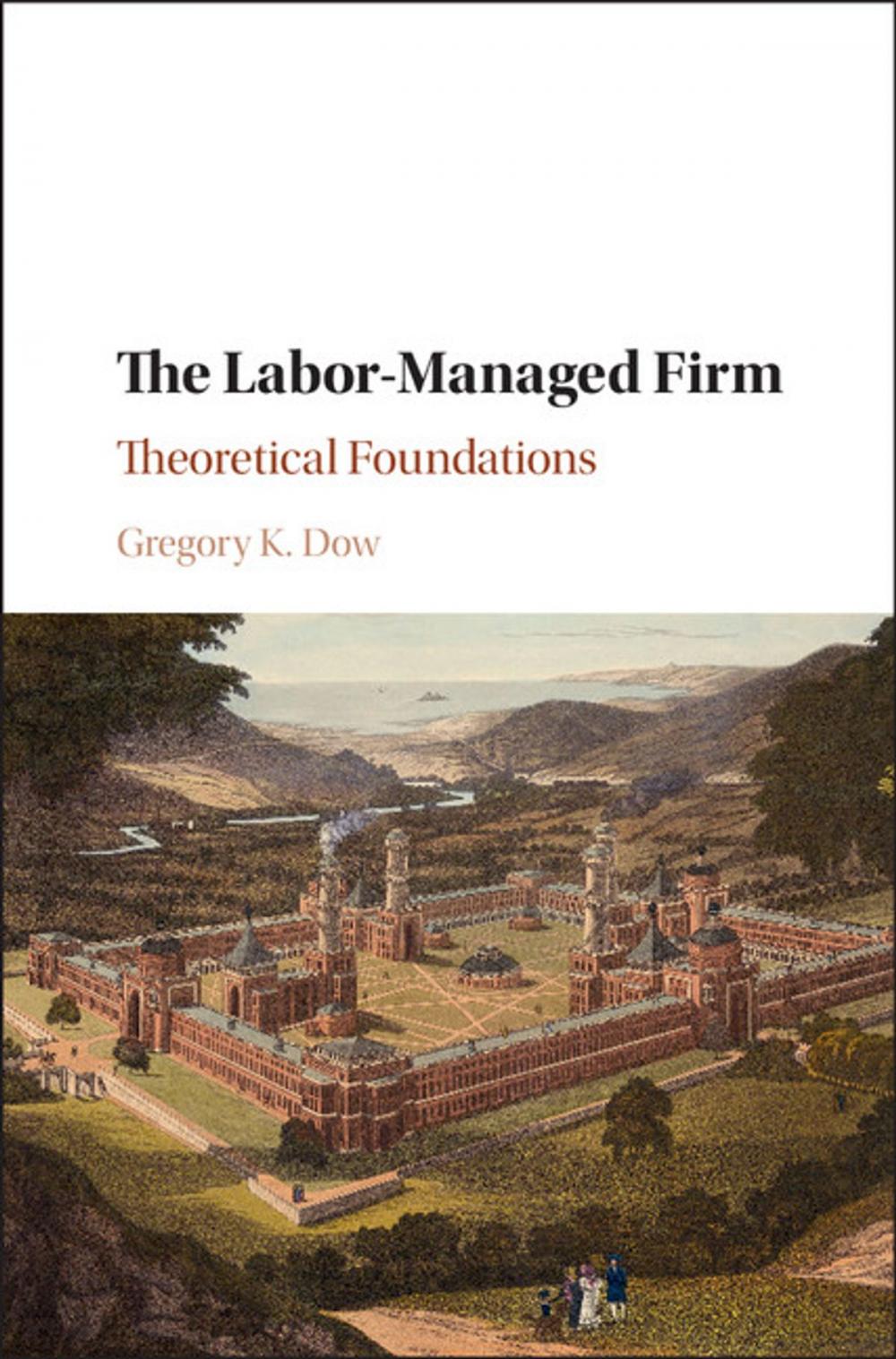 Big bigCover of The Labor-Managed Firm