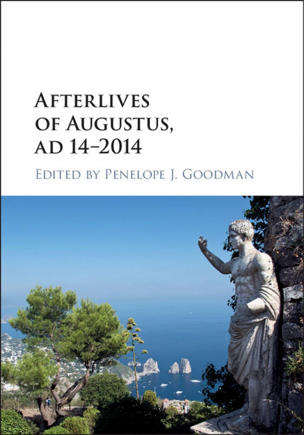 Big bigCover of Afterlives of Augustus, AD 14–2014