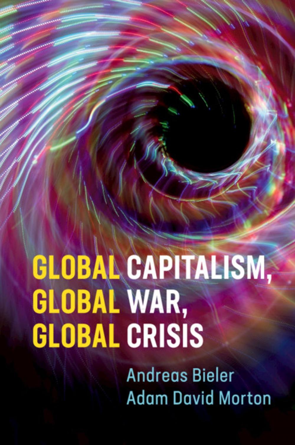 Big bigCover of Global Capitalism, Global War, Global Crisis