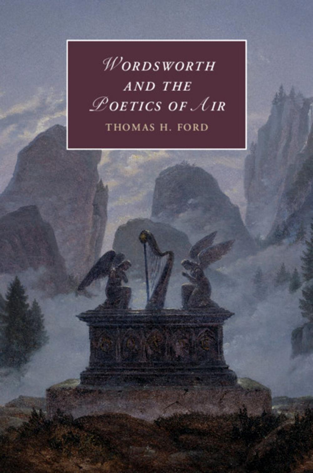 Big bigCover of Wordsworth and the Poetics of Air