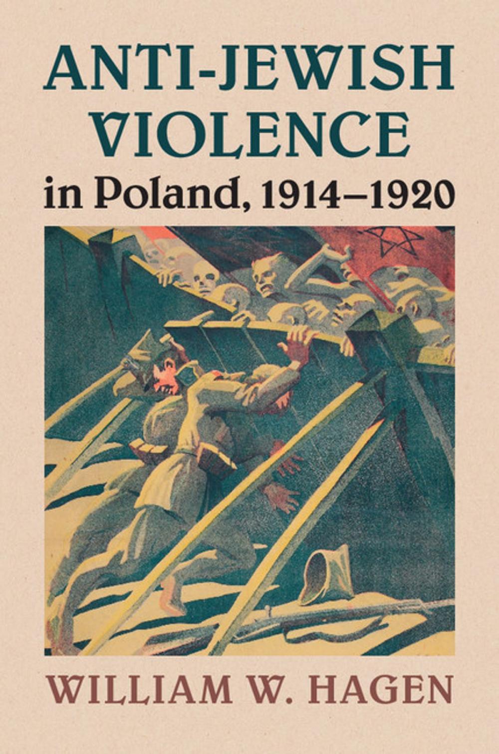 Big bigCover of Anti-Jewish Violence in Poland, 1914–1920