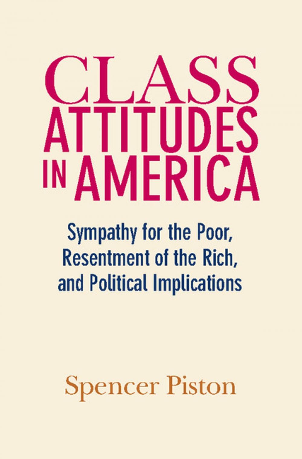 Big bigCover of Class Attitudes in America