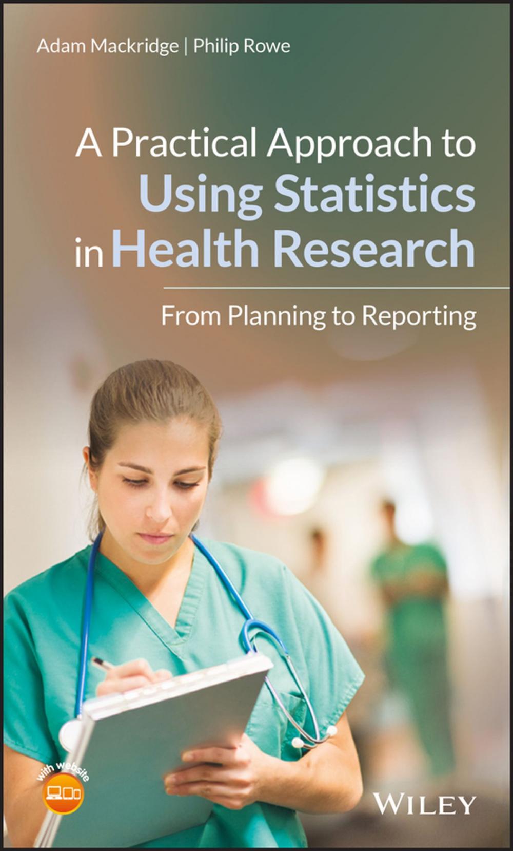 Big bigCover of A Practical Approach to Using Statistics in Health Research