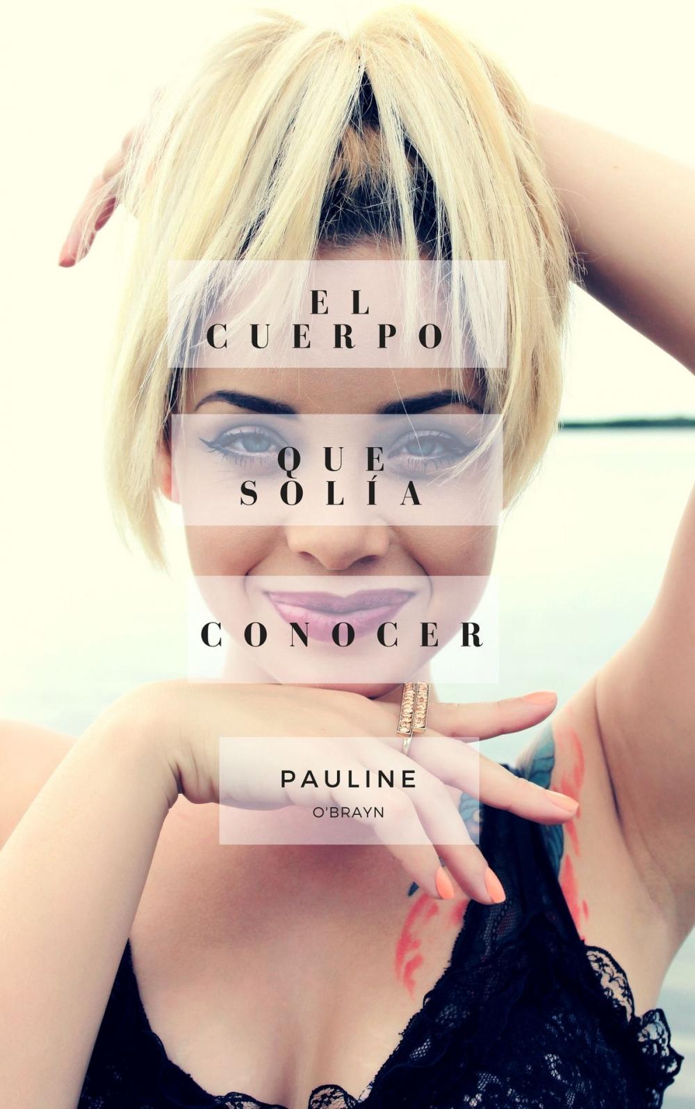 Big bigCover of El cuerpo que solía conocer