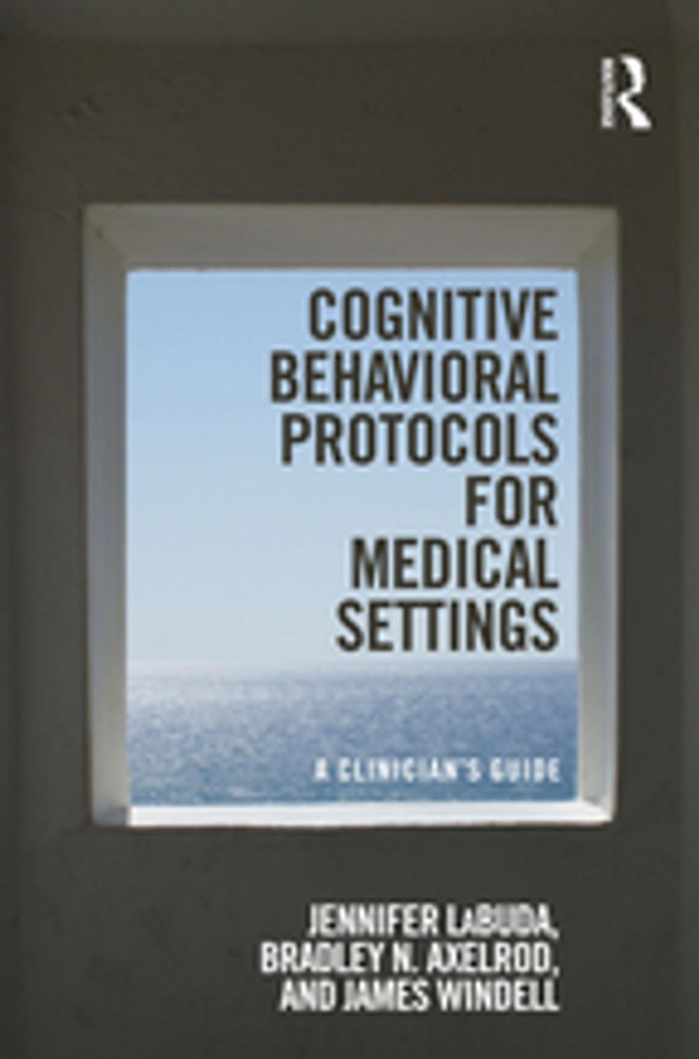 Big bigCover of Cognitive Behavioral Protocols for Medical Settings