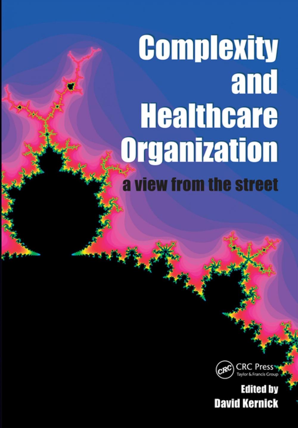 Big bigCover of Complexity and Healthcare Organization