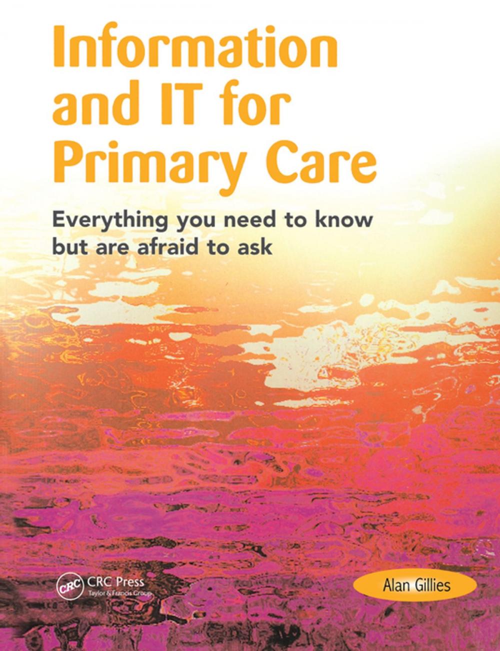 Big bigCover of Information and IT for Primary Care