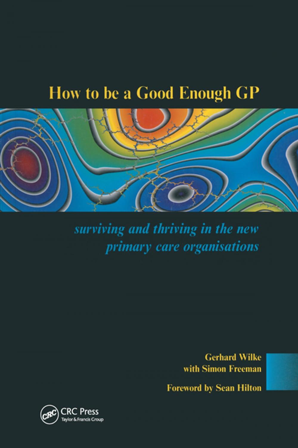 Big bigCover of How to be a Good Enough GP