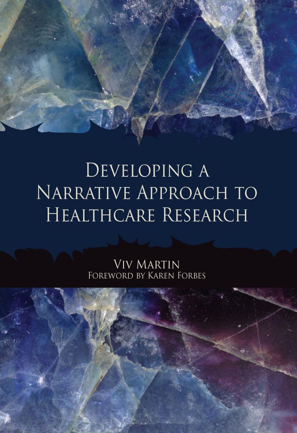 Big bigCover of Developing a Narrative Approach to Healthcare Research