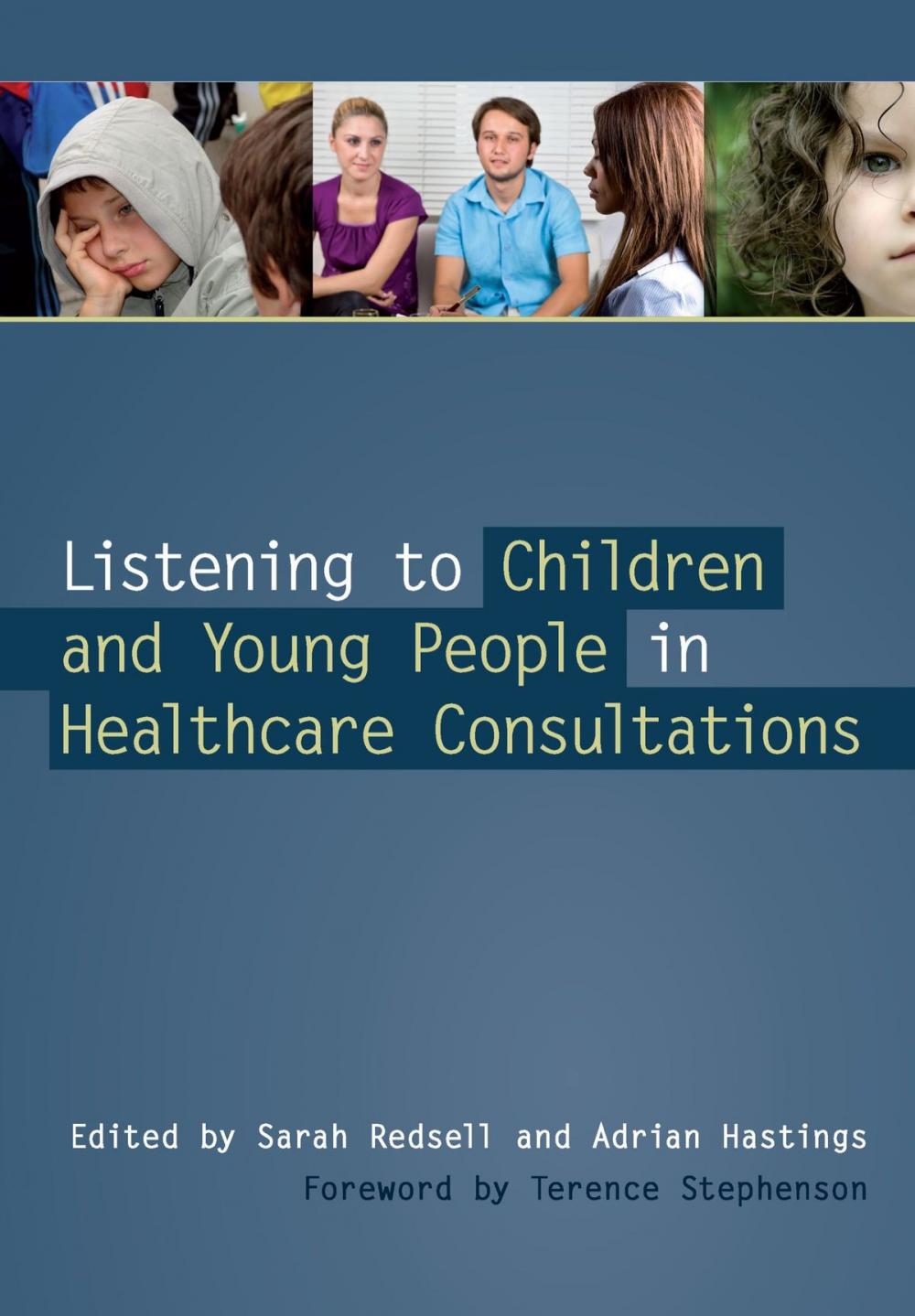 Big bigCover of Listening to Children and Young People in Healthcare Consultations