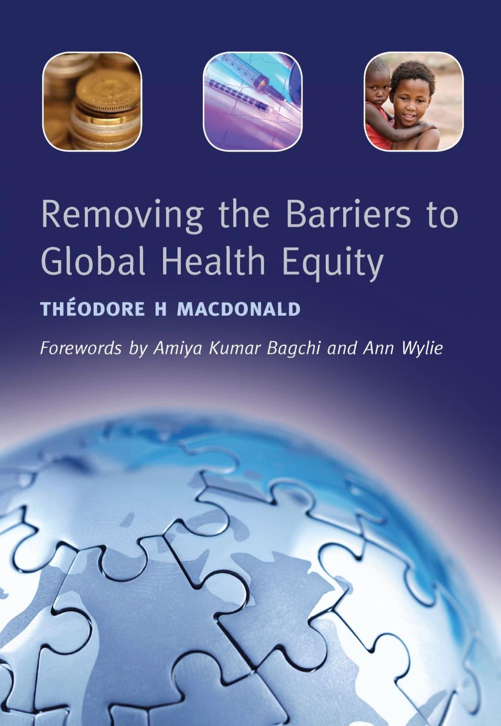 Big bigCover of Removing the Barriers to Global Health Equity